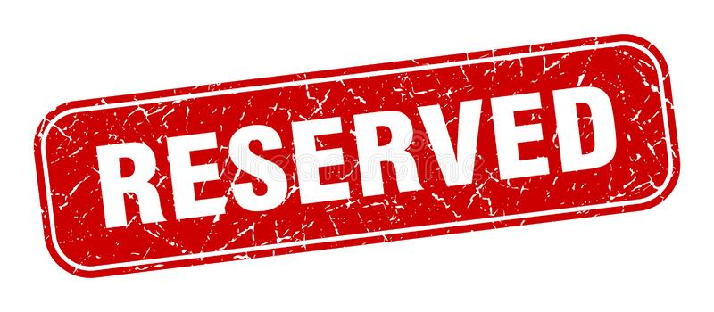reserved-stamp-square-grungy-isolated-sign-label-176426704 reserved-stamp-square-grungy-isolated-sign-label-176426704